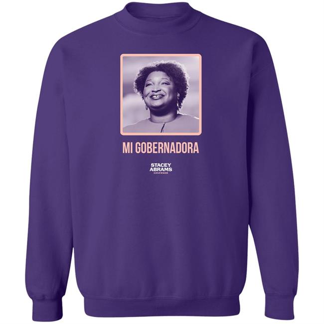 Mi Gobernadora Tee Shirt Stacey Abrams Governor Stacey Abrams Merch