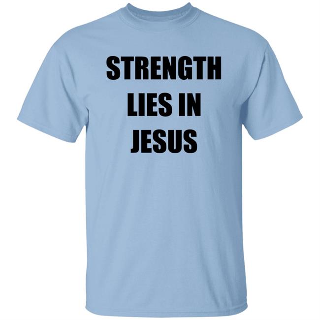 David Alaba Strength Lies In Jesus Shirt Los Blancos Live
