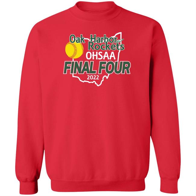 Oak Harbor Rocket SB OHRocketSB Oak Harbor Rockets Ohsaa Final Four 2022 Shirt