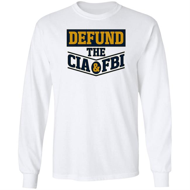 Defund The Cia & Fbi T Shirt Cassady Campbell Merch