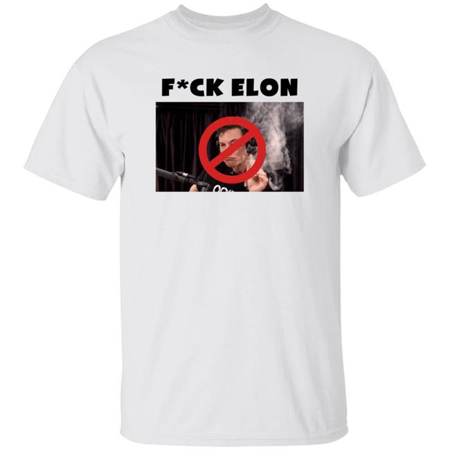 Fuck Elon T Shirt Elon Musk Catalina