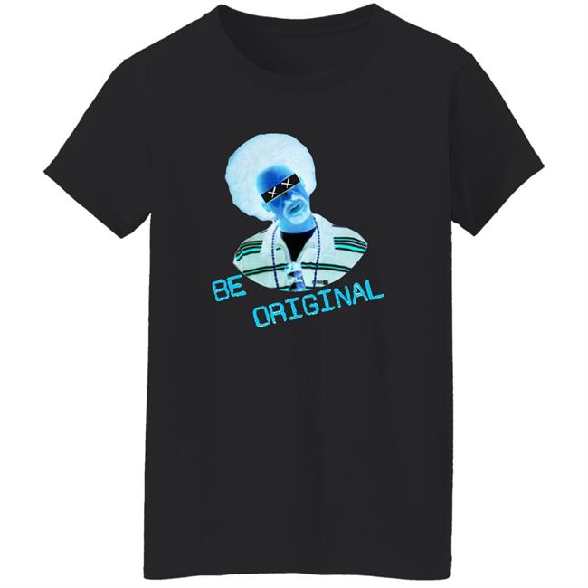 Be Original Shirt Felix Aka Bro Exotic Soco Chaos Shop