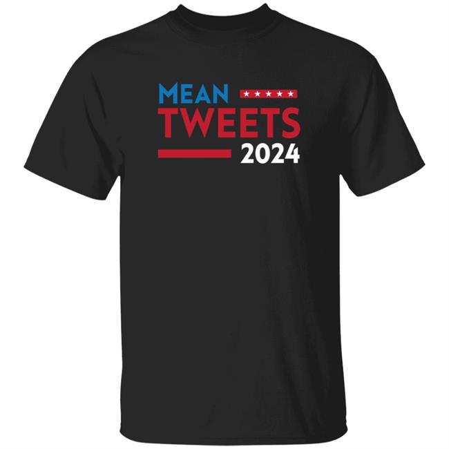 Faithnfreedoms Merch Mean Tweets 2024 T Shirt