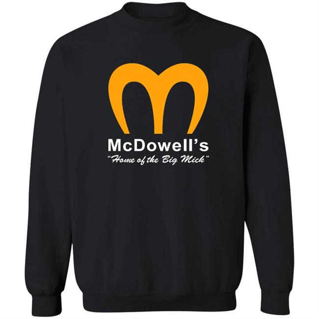 McDowell's Home Of The Big Mick Shirt Super 70S Sports Store