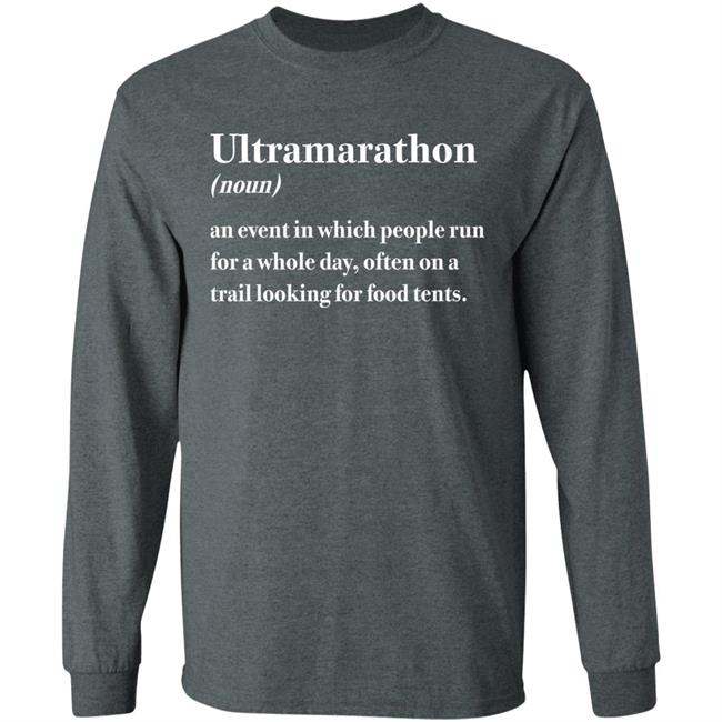 Camille Herron Camille Herron Ultramarathon Noun An Event In Which People Run For A Whole Day Often On A Trail Looking For Food Tents Shirt