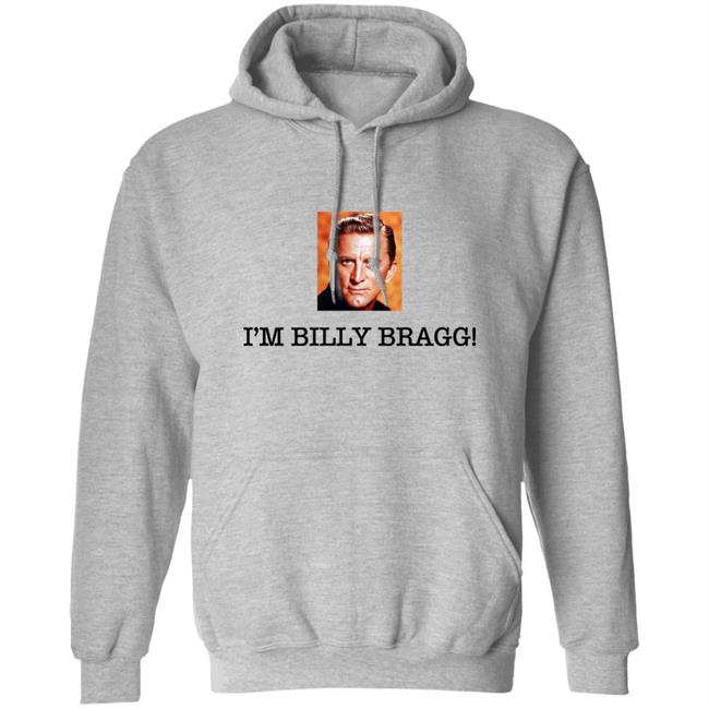 LGBT Cis I'm Billy Bragg Shirt