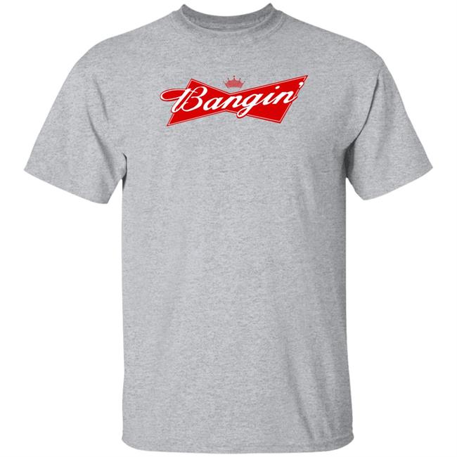 Bangin' Bud Tee Shirt Bangin Empire Merch Bangin Empire Merch Bangin' Bud Tee Shirt