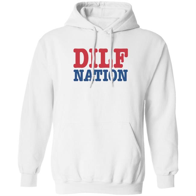 DILF Nation Shirt Sadie Crowell Merch