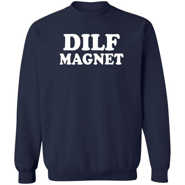 Dilf Magnet Funny Shirt Rayan Lastar