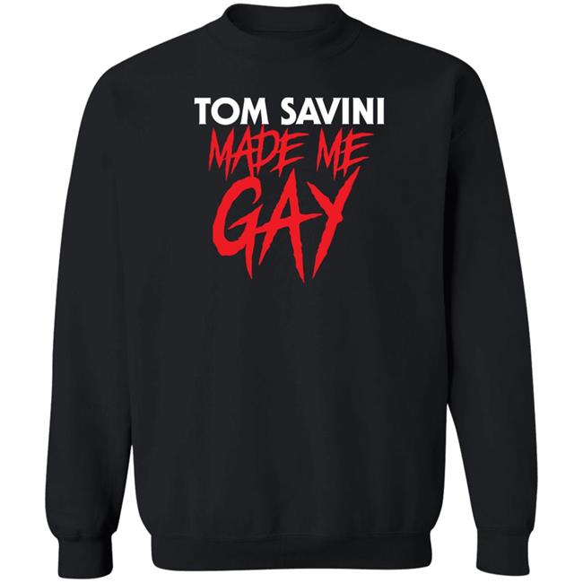 Franciscopeppermints Merch Tom Savini Made Me Gay Shirt