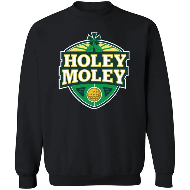 Holey Moley T Shirt Holey Moley T Shirt