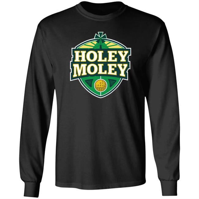 Holey Moley T Shirt Holey Moley T Shirt