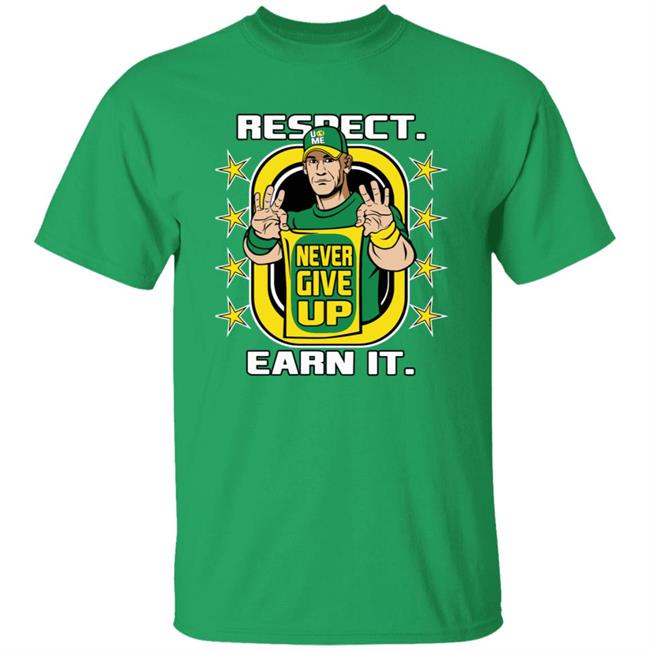 Wwe Merch John Cena Earn The Day Authentic T Shirt Respect Earn It Never Give Up Shirt
