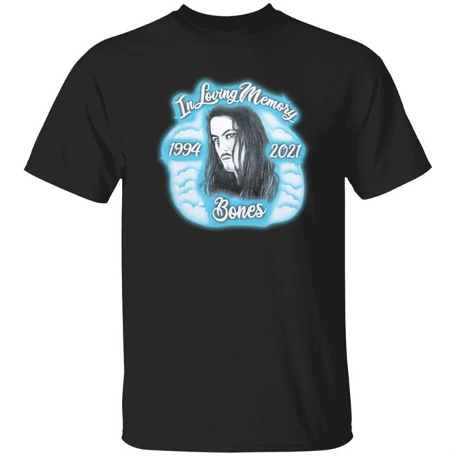 Teamsesh Merch In Loving Memory 1194 2021 Bones T Shirt Hoodie Sweatshirt