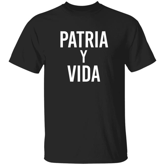 Patria Y Vida Shirt