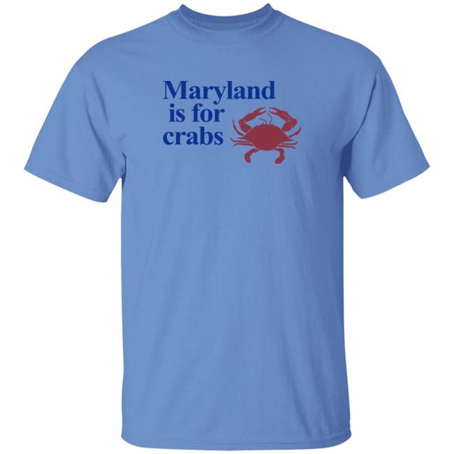 Loca Lvyntage Merch Maryland Is For Crabs T Shirt