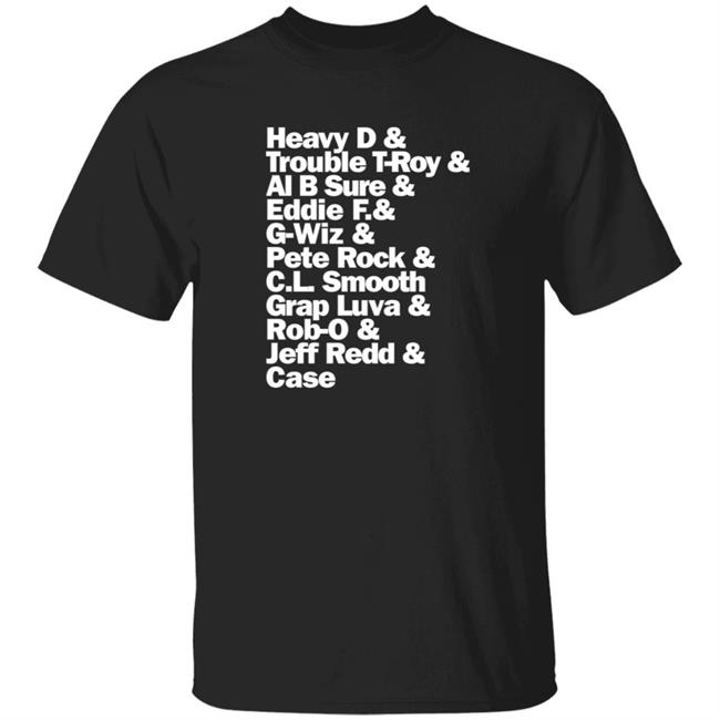 Heavy D And Trouble T Roy And Al B Sure And Addie F And G Wiz BOMV Tee Shirt
