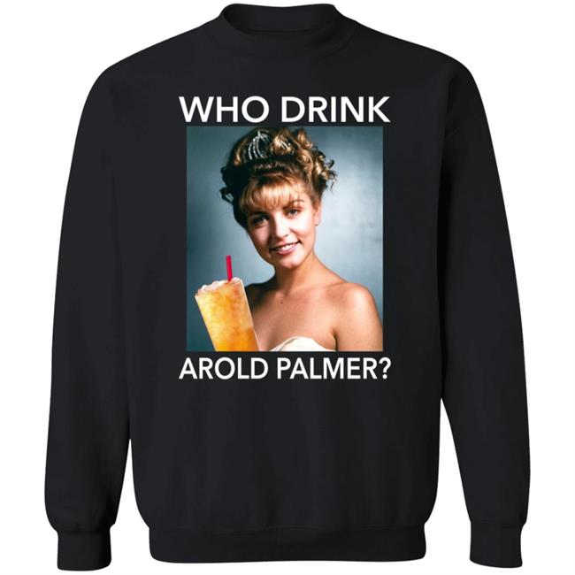 Twin Peaks Laura Who Drink Arnold Palmer Shirt Nhung - Twin Peaks Laura Who Drink Arnold Palmer Shirt