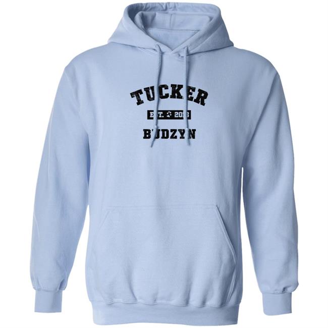 Tucker Budzyn Merch Established In Hoodie Loan - Tucker Budzyn Merch Established In Hoodie