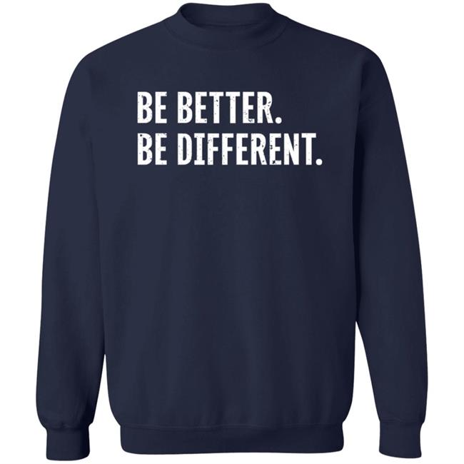 Be Better Be Different Merch Logo Shirt Loan - Be Better Be Different Merch Logo Shirt