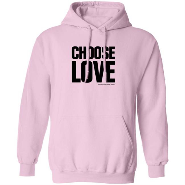 Choose Love Shirt Choose Love Merchandise Katharine Hamnett Hang - Choose Love Shirt Choose Love Merchandise Katharine Hamnett