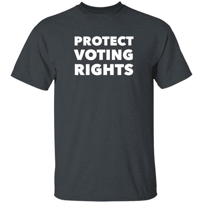 Protect Voting Rights T Shirt Loan - Protect Voting Rights T Shirt