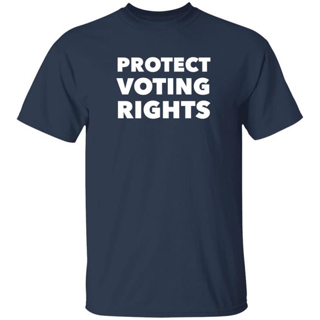 Protect Voting Rights T Shirt Loan - Protect Voting Rights T Shirt