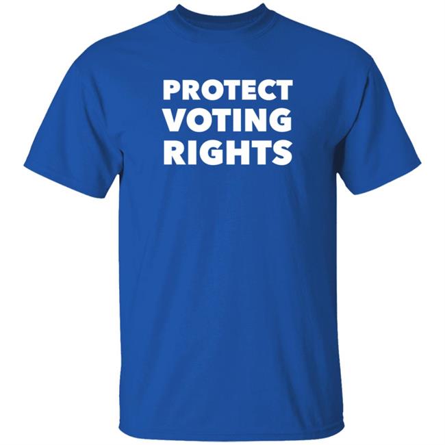 Protect Voting Rights T Shirt Loan - Protect Voting Rights T Shirt
