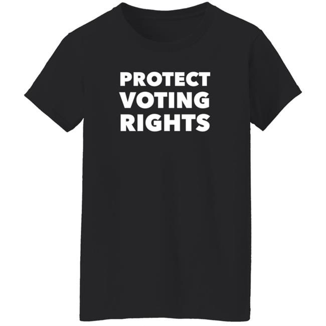 Protect Voting Rights T Shirt Loan - Protect Voting Rights T Shirt