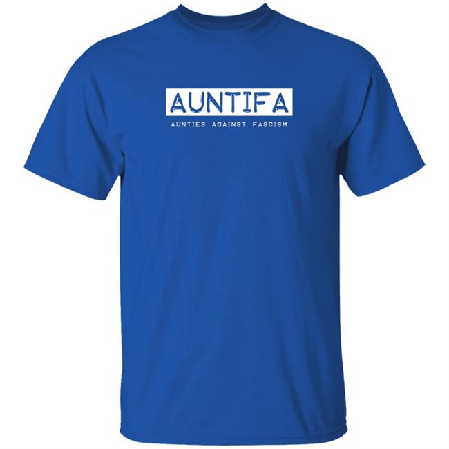 Revolution Art Shop Auntifa Aunties Against Fascism T Shirt Sandy Hilton Duc - Revolution Art Shop Auntifa Aunties Against Fascism T Shirt Sandy Hilton