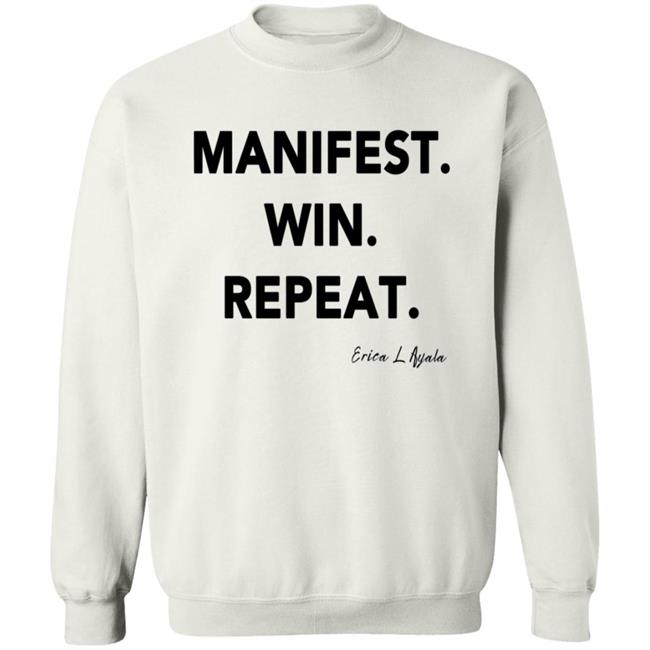 Pwrfwd Shop Manifest Win Repeat T Shirt Erica Ayala Loan - Pwrfwd Shop Manifest Win Repeat T Shirt Erica Ayala