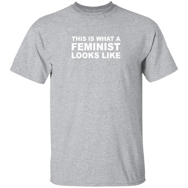 Loan - This Is What A Feminist Looks Like Shirt Darren Saunders