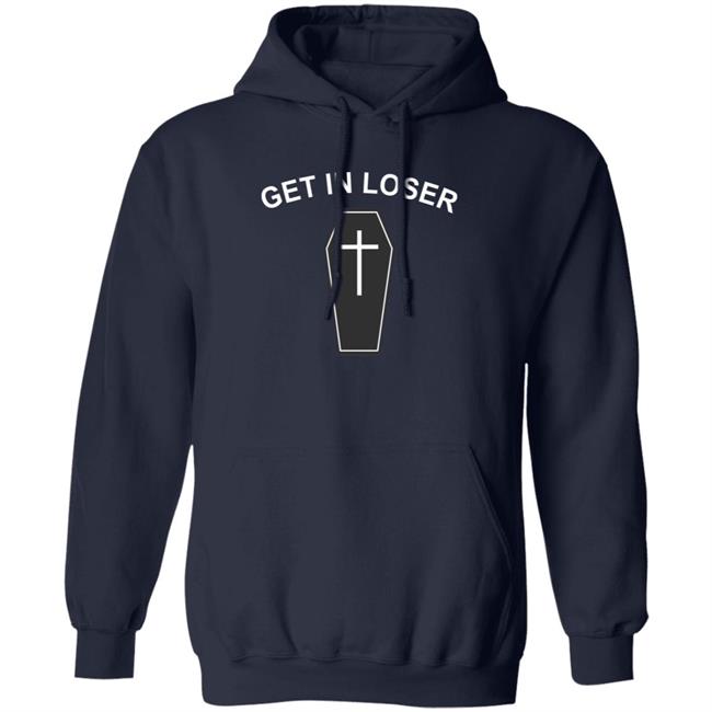 Get In Loser Hoodie Wicked Cat Clothing Hang - Get In Loser Hoodie Wicked Cat Clothing