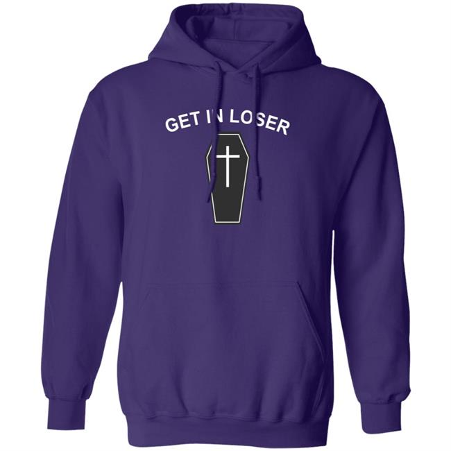 Get In Loser Hoodie Wicked Cat Clothing Hang - Get In Loser Hoodie Wicked Cat Clothing