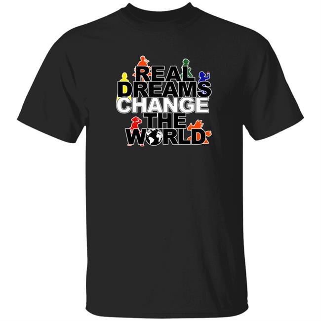Rdcworld1 Merch Real Dreams Change The World Shirt Mark Phillips