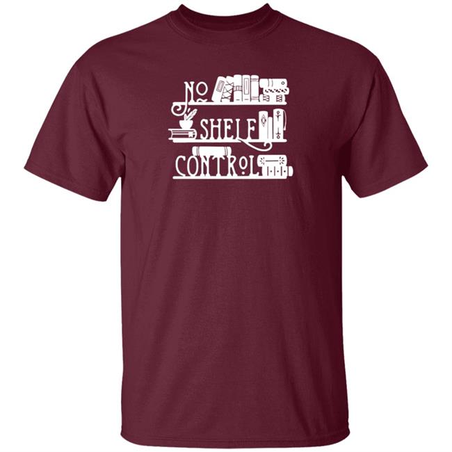 Piper And Ivy Merch No Shelf Control T Shirt Hoodie Sara R Cleveland