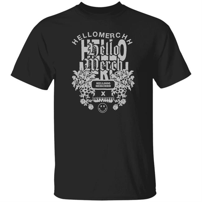 Hellomerch Dayyy Offf Black Shirt