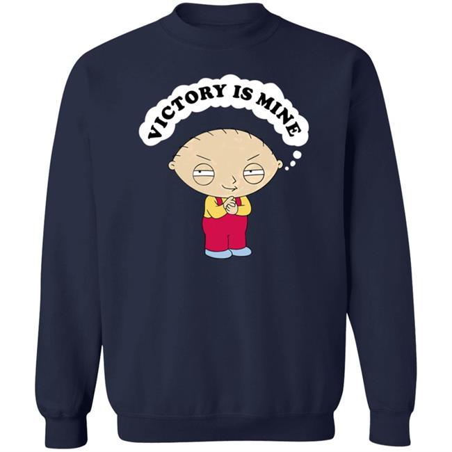 Victory Is Mine Family Guy Stewie Grifin T Shirt Basic Ass Michelle Victory Is Mine Family Guy Stewie Grifin T Shirt Basic Ass Michelle