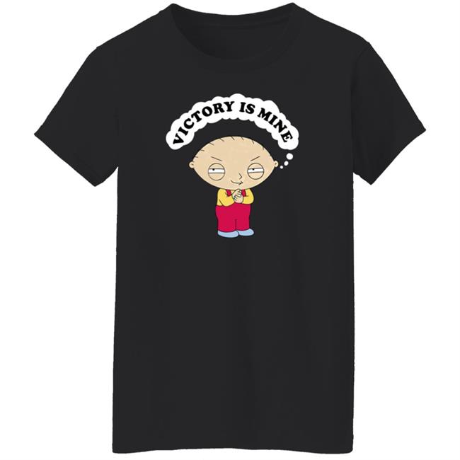 Victory Is Mine Family Guy Stewie Grifin T Shirt Basic Ass Michelle Victory Is Mine Family Guy Stewie Grifin T Shirt Basic Ass Michelle