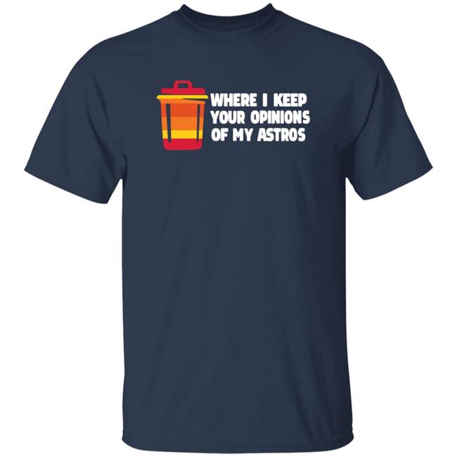 Jill Allison 71 Haters Where I Keep Your Opinions Of My Astros Shirt