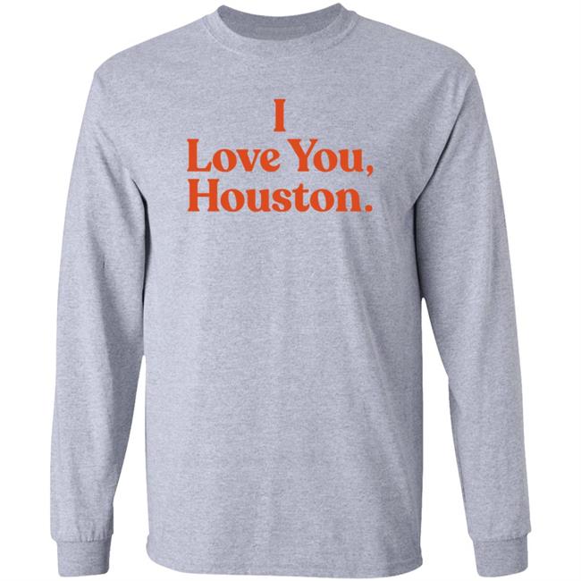 Apollohou Store Merch I Love You Houston T Shirt Apollohou Store Merch I Love You Houston T Shirt