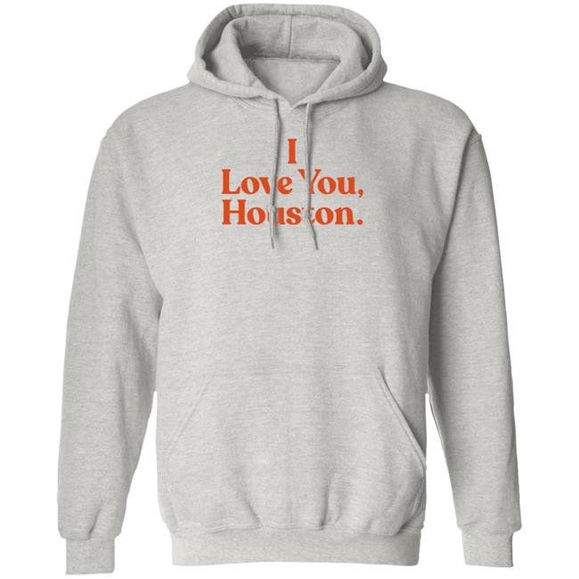 Apollohou Store Merch I Love You Houston T Shirt Apollohou Store Merch I Love You Houston T Shirt