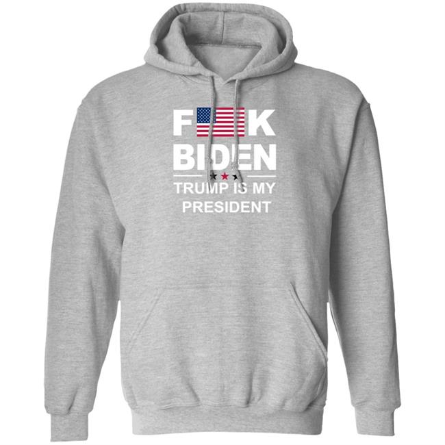Fuck Biden Trump Is My President Hoodie Let Go Brandon FJB Amber Joy Fuck Biden Trump Is My President Hoodie Let Go Brandon FJB Amber Joy