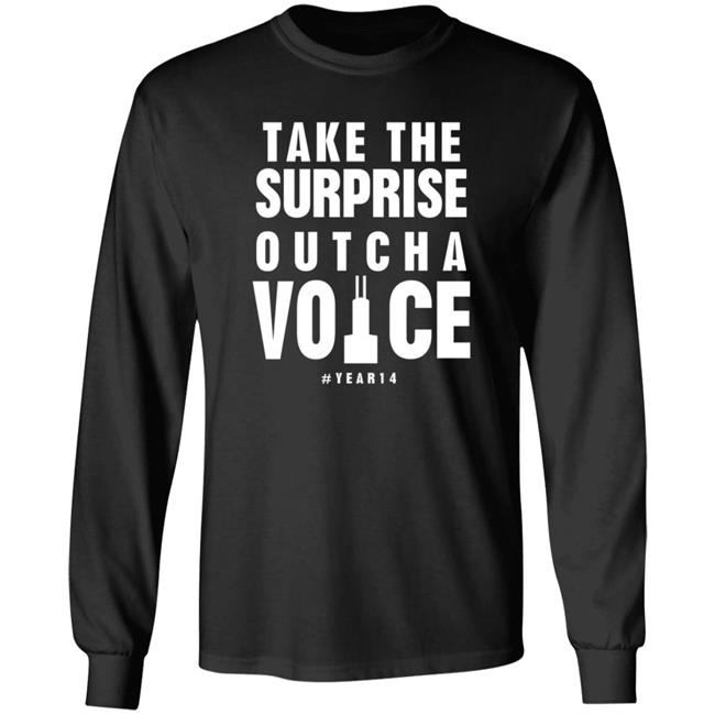 Take The Surprise Outcha Voice T Shirt Annie Costabile Take The Surprise Outcha Voice T Shirt Annie Costabile