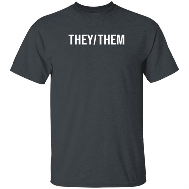 Shea Wesley Martin They/Them Shirt International Pronouns Day Shea Wesley Martin They/Them Shirt International Pronouns Day