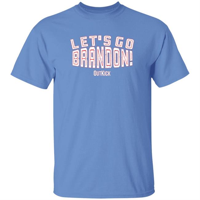 Outkick Shop Let’S Go Brandon T Shirt Clay Travis