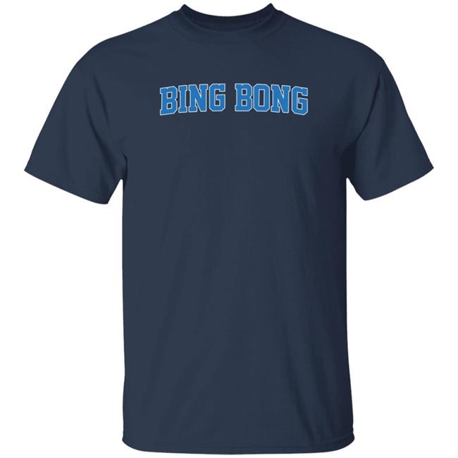 Barstool Sports Store Bing Bong Tee Shirt Kfcbarstool