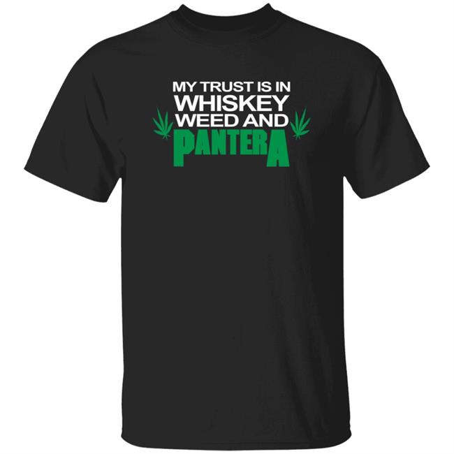 Pantera Merch Pantera Whiskey Weed T Shirt