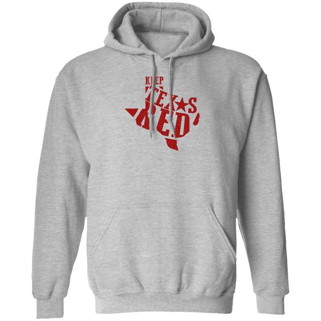 Keep Texas Red Shirt, Chad Prather Merch Keep Texas Red Shirt, Chad Prather Merch