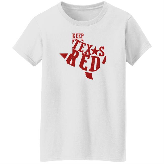 Keep Texas Red Shirt, Chad Prather Merch Keep Texas Red Shirt, Chad Prather Merch